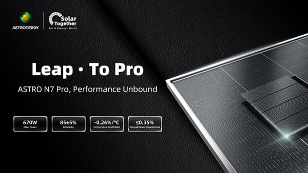 正泰新能 ASTRO N7 Pro 震撼亮相，重新定义价值标杆