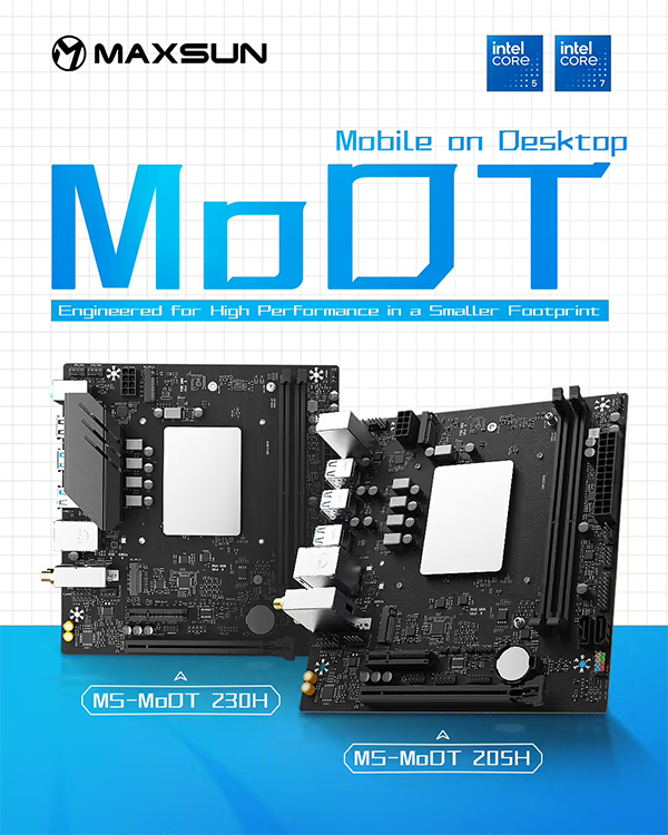 铭瑄推出 MS－MoDT 230H/205H D4 WIFI 主板，搭载酷睿 7 230H / 酷睿 5 205H 处理器